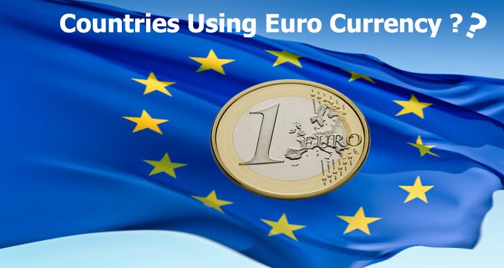 Which are the Countries Using Euro Currency